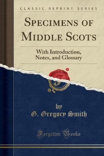 Specimens of Middle Scots