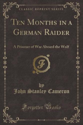 Ten Months in a German Raider