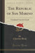 The Republic of San Marino