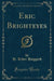 Eric Brighteyes (Classic Reprint)