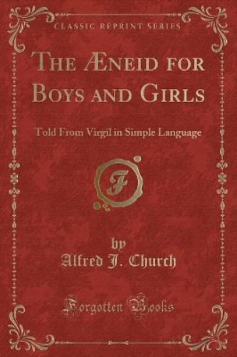 The Æneid for Boys and Girls