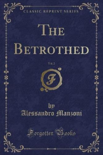 The Betrothed, Vol. 2 (Classic Reprint)