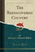 The Rediscovered Country (Classic Reprint)