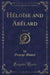 Héloïse and Abélard, Vol. 1 of 2 (Classic Reprint)