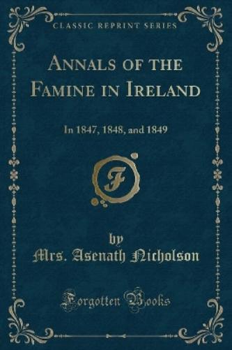 Annals of the Famine in Ireland
