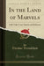 In the Land of Marvels
