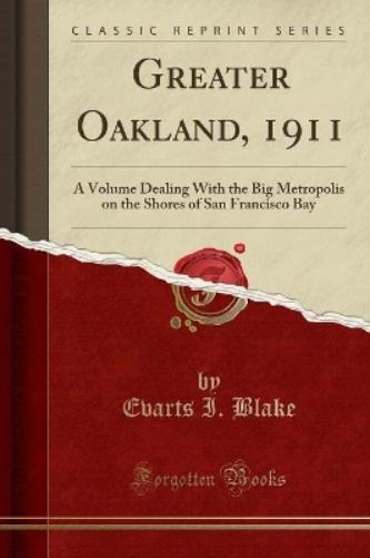 Greater Oakland, 1911