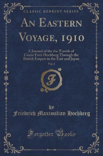 An Eastern Voyage, 1910, Vol. 2