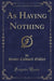 As Having Nothing (Classic Reprint)