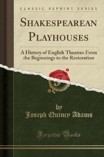 Shakespearean Playhouses