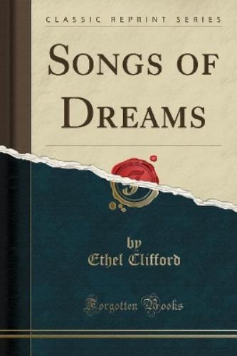 Songs of Dreams (Classic Reprint)