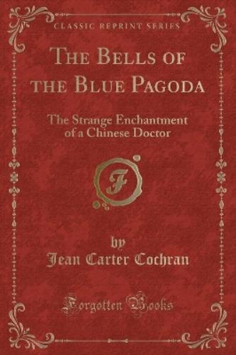 The Bells of the Blue Pagoda