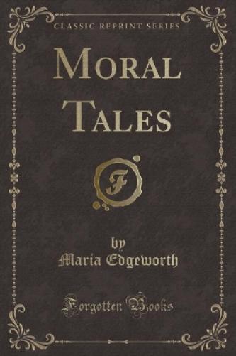 Moral Tales (Classic Reprint)