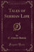 Tales of Serbian Life (Classic Reprint)