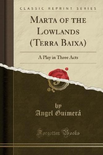 Marta of the Lowlands (Terra Baixa)
