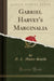 Gabriel Harvey's Marginalia (Classic Reprint)