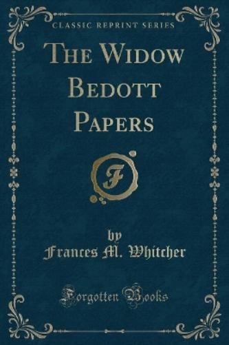 The Widow Bedott Papers (Classic Reprint)