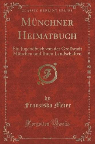 Münchner Heimatbuch