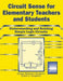Circuit Sense for Elementary Teachers and Students