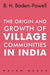 The Origin and Growth of VILLAGE COMMUNITIES IN INDIA
