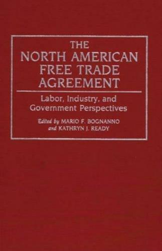 The North American Free Trade Agreement