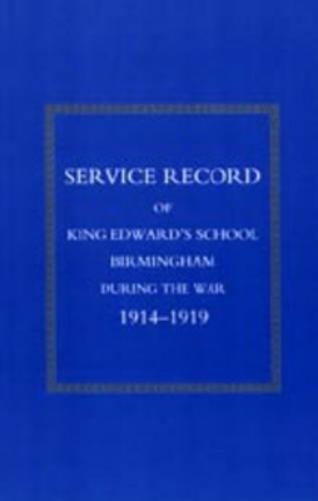 Service Record of King Edward's School Birmingham 1914-1919