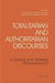 Totalitarian and Authoritarian Discourses