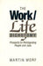 The Work/Life Dichotomy