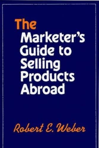 The Marketer's Guide to Selling Products Abroad