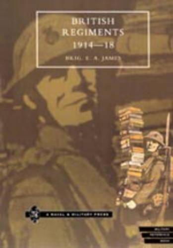 British Regiments, 1914-18