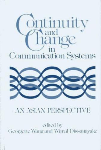 Continuity and Change in Communication Systems
