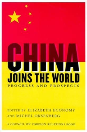 China Joins the World Progress & Prospects