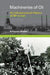 Machineries of Oil