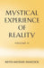 Mystical Experience of Reality - Volume II