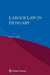 Labour Law in Hungary