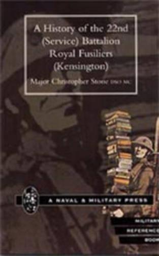 History of the 22nd (Service) Battalion, Royal Fusiliers (Kensington)