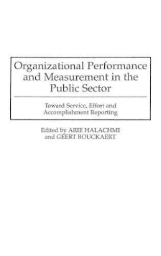 Organizational Performance and Measurement in the Public Sector