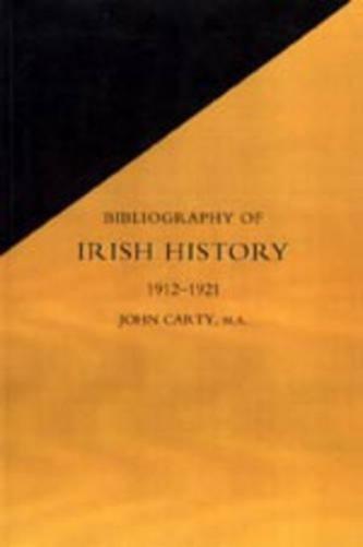 Bibliography of Irish History: 1912-1921