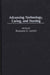 Advancing Technology, Caring, and Nursing
