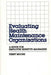 Evaluating Health Maintenance Organizations