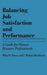 Balancing Job Satisfaction and Performance