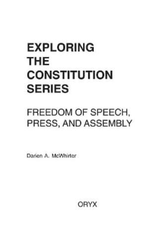 Freedom of Speech, Press, and Assembly