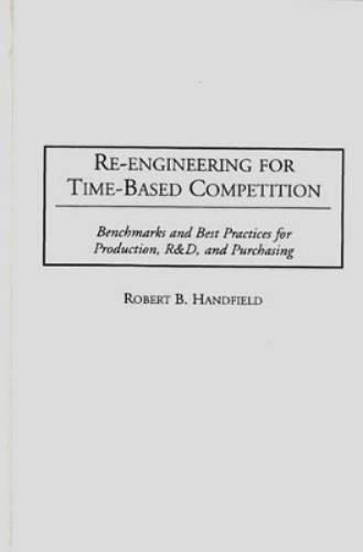 Re-Engineering for Time-Based Competition