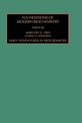 Early Adventures in Biochemistry