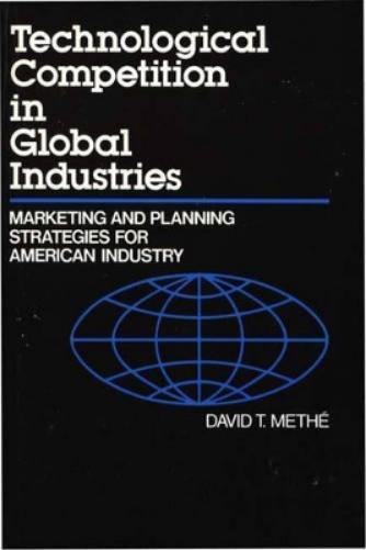 Technological Competition in Global Industries
