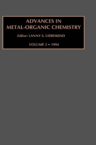 Advances in Metal-Organic Chemistry