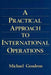 Practical Approach to International Operations