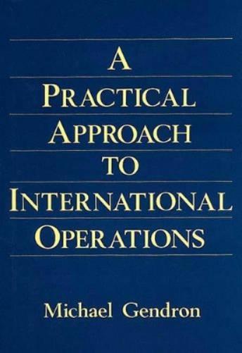 Practical Approach to International Operations