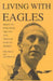 Living With Eagles