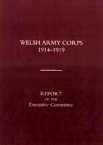 Welsh Army Corps 1914-1919